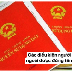 Người nước ngoài có được đứng tên trên Sổ đỏ tại Việt Nam?